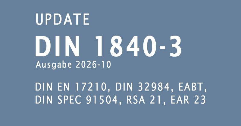 Text - Update DIN 18040-3 Ausgabe 2026-10, DIN EN 17210, DIN 32984, EABT, DIN SPEC 91504, RSA 21, EAR 23